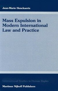 Mass expulsion in modern international law and practice