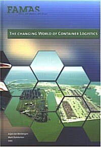 Changing World Of Container Logistics (Hardcover)