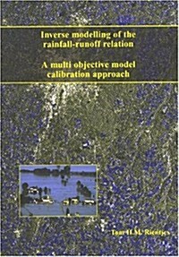 Inverse Modelling Of The Rainfall-runoff Relation (Paperback)