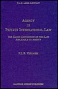 Agency in Private International Law: The Hague Convention on the Law Applicable to Agency (Hardcover)
