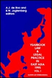 Yearbook Law & Legal Practice in East Asia, Volume 1 (1995) (Paperback)