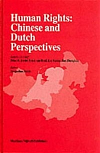 Human Rights: Chinese and Dutch Perspectives (Hardcover)