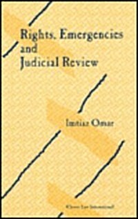 Rights, Emergencies and Judicial Review (Hardcover)