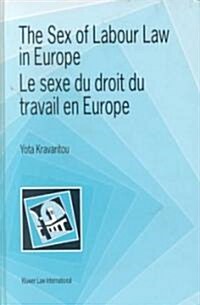 The Sex of Labour Law in Europe (Hardcover)