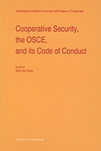 Cooperative Security, the Osce, and Its Code of Conduct (Paperback)