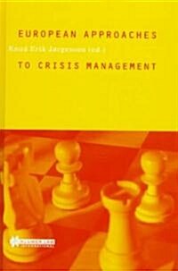 European Approaches to Crisis Management (Hardcover)