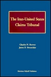 The Iran-United States Claims Tribunal (Hardcover, Revised)