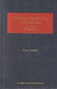 European Community Contract Law, Volume 2, the Effect of EC Legislation on Contractual Rights (Hardcover)