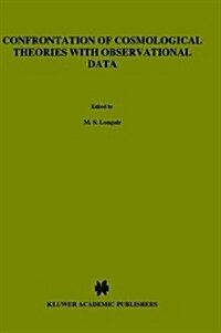 Confrontation of Cosmological Theories With Observational Data (Hardcover)