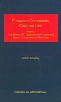 European Community Contract Law, Volume 1, Volume 2, the Effect O (Hardcover, 1998)