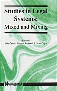 Studies in Legal Systems: Mixed and Mixing: Mixed and Mixing (Hardcover)