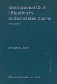 International Civil Litigation - 3rd Edition PA. (Paperback, 3)