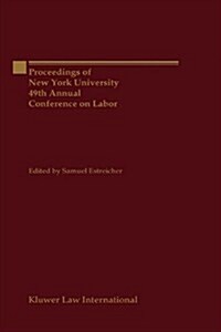 Proceeding of New York University, 49th Annual Conference on Labor (Hardcover)