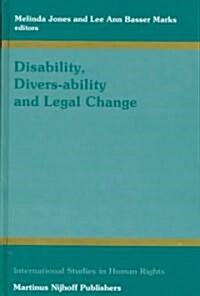 Disability, Divers-Ability and Legal Change (Hardcover)