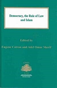Democracy: The Rule of Law and Islam (Hardcover)