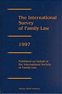 The International Survey of Family Law, Volume 4 (1997) (Hardcover)