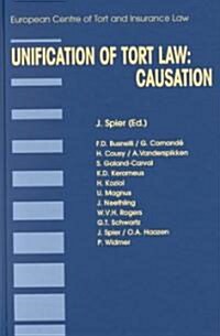 Unification of Tort Law: Causation (Paperback)
