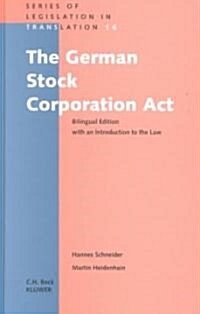 The German Stock Corporation ACT, Second Edition (Hardcover, 2, Revised)