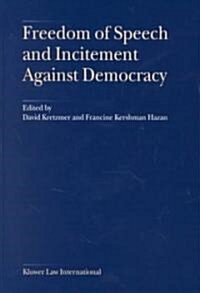 Freedom of Speech and Incitement Against Democracy (Hardcover)