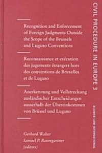 Recognition and Enforcement of Foreign Judgements Outside the Scope of (Hardcover)
