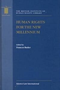 Human Rights for the New Millennium (Hardcover)