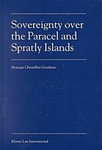 Sovereignty over the Paracel and Spratly Islands (Hardcover)