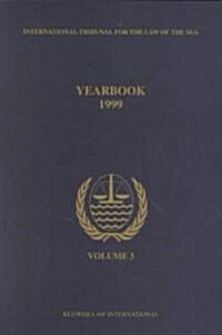 Yearbook International Tribunal for the Law of the Sea, Volume 3 (1999) (Paperback)