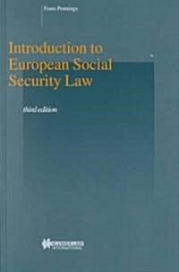 Introduction to European Social Security Law, 3rd Edition (Hardcover, 3)