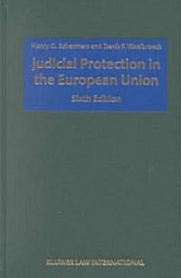 Judicial Protection in the European Union (Hardcover, 6)