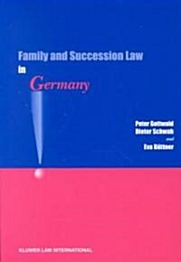Family and Succession Law in Germany (Paperback)