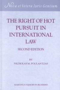 The right of hot pursuit in international law 2nd ed