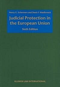 Judicial Protection in the European Union (Paperback, 6th)