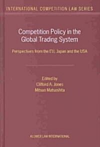 Competition Policy in Global Trading System (Hardcover)