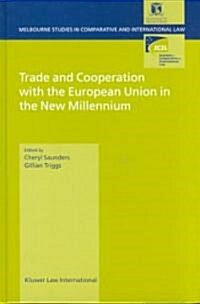 Trade and Cooperation with the European Union in the New Millenium (Hardcover)