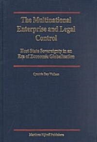 The Multinational Enterprise and Legal Control: Host State Sovereignty in an Era of Economic Globalization (Hardcover, 2, Rev)