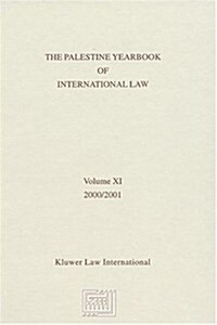 The Palestine Yearbook of International Law, Volume 11 (2000-2001) (Hardcover)