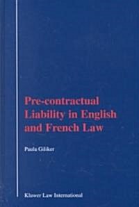 Pre-Contractual Liability in English and French Law (Hardcover)