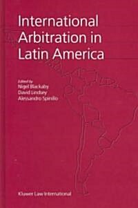 International Arbitration in Latin America (Hardcover)