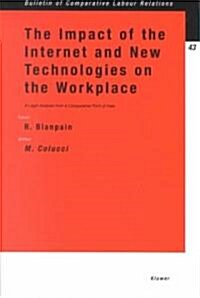 The Impact of the Internet and New Technologies (Paperback)