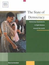 The state of democracy : democracy assessments in eight nations around the world