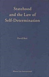 Statehood and the Law of Self-Determination (Hardcover)