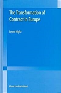 The Transformation of Contract in Europe (Hardcover)