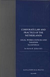 Corporate Law and Practice of the Netherlands (Paperback, 2nd)
