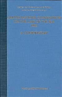 United Nations Convention on the Law of the Sea 1982, Volume VI: A Commentary (Hardcover, 1982)