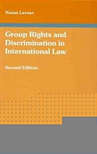 Group Rights and Discrimination in International Law: Second Edition (Hardcover, 2)