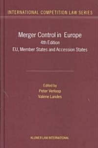 Merger Control in Europe: EU, Member States and Accession States (Hardcover, 4)
