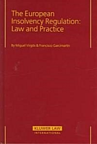 The European Insolvency Regulation: Law and Practice (Hardcover)