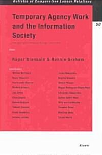 Temporary Agency Work and the Information Society (Paperback)