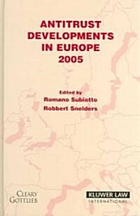 Antitrust Developments in Europe: 2005 (Hardcover)