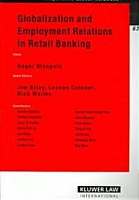 Globalization and Employment Relations in Retail Banking (Paperback)